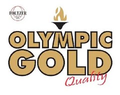 FOLTZER DAL 1879 OLYMPIC GOLD QUALITY