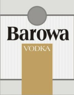 BAROWA VODKA