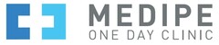 MEDIPE ONE DAY CLINIC