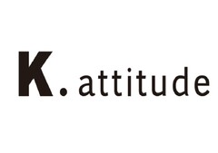 K. attitude