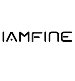 IAMFINE