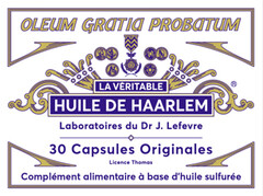 OLEUM GRATIA PROBATUM LA VÉRITABLE HUILE DE HAARLEM Laboratoires du Dr J. Lefevre 30 Capsules Orginales Licence Thomas Complément alimentaire à base d'huile sulfurée