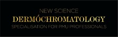 NEW SCIENCE DERMÓCHROMATOLOGY SPECIALISATION FOR PMU PROFESSIONALS