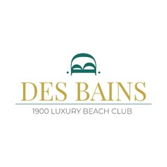 DES BAINS 1900 LUXURY BEACH CLUB