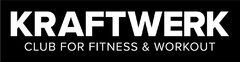 KRAFTWERK CLUB FOR FITNESS & WORKOUT