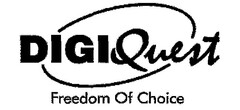 DIGIQuest Freedom Of Choice