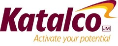 Katalco JM Activate your potential