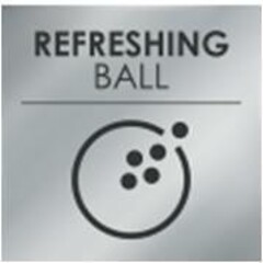 Refreshing Ball