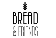 BREAD & FRIENDS