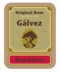 ORIGINAL RUM FAMILY RESERVE GALVEZ RUM GALVEZ