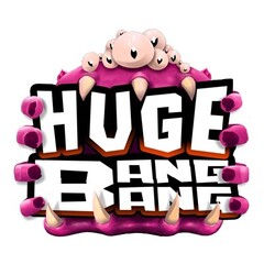 HUGE BANG BANG