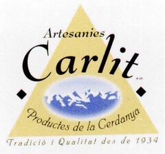 ARTESANIES CARLIT PRODUCTES DE LA CERDANYA TRADICIÓ I QUALITAT DES DE 1934