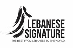 LEBANESE SIGNATURE THE BEST FROM LEBANESE TO THE WORLD