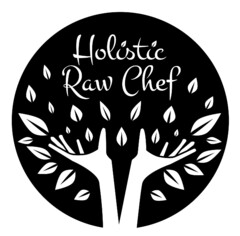 Holistic Raw Chef