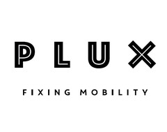 PLUX FIXING MOBILITY