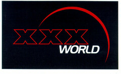 XXX WORLD