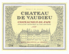 CHATEAU DE VAUDIEU CHATEAUNEUF-DU-PAPE APPELLATION CHATEAUNEUF-DU-PAPE CONTRÔLÉE 1999 PRODUIT DE FRANCE