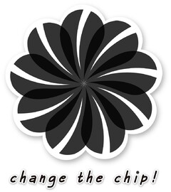 CHANGE THE CHIP!