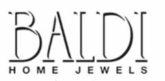 BALDI HOME JEWELS