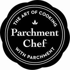 PARCHMENT CHEF the art of cooking with parchment