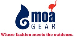moa GEAR  Where fashion meets the outdoors