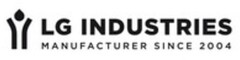 LG INDUSTRIES MANUFACTURER SINCE 2004