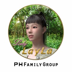 Lady LayLa PH Family Group - PH FAMILY GROUP SINCE 2020