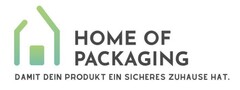 HOME OF PACKAGING DAMIT DEIN PRODUKT EIN SICHERES ZUHAUSE HAT.