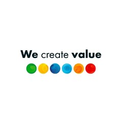 We create value