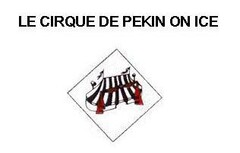 LE CIRQUE DE PEKIN ON ICE