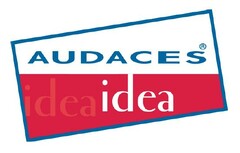 AUDACES ideaidea