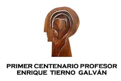 PRIMER CENTENARIO PROFESOR ENRIQUE TIERNO GALVÁN