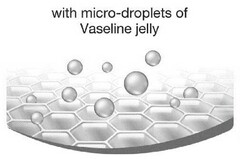 with micro-droplets of Vaseline jelly