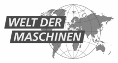 WELT DER MASCHINEN