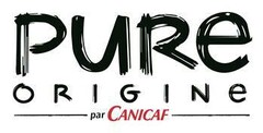 pure origine par CANICAF