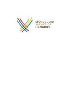 SPORT AT THE SERVICE OF HUMANITY