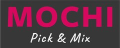 MOCHI Pick & Mix