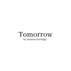 Tomorrow by maison héritage