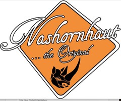 Nashornhaut ... the Original