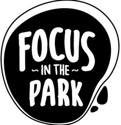 FOCUS IN THE PARK