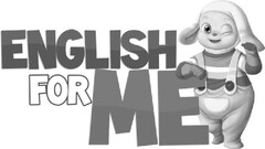 ENGLISH FOR ME