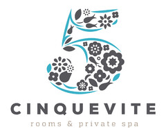 CINQUEVITE ROOMS & PRIVATE SPA