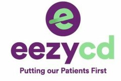 e eezycd Putting our Patients First