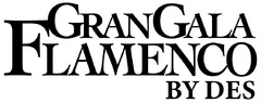 GRANGALA FLAMENCO BY DES