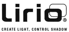 Lirio CREATE LIGHT, CONTROL SHADOW