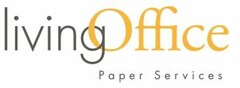 living Office Paper Services