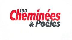 100 Cheminées & Poêles