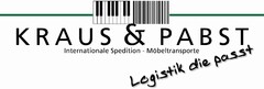Kraus & Pabst
Internationale Spedition - Möbeltransporte
Logistik die passt