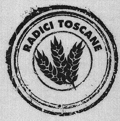 RADICI TOSCANE