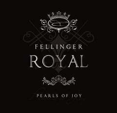 FELLINGER, ROYAL, PEARLS OF JOY